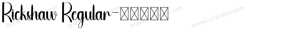 Rickshaw Regular字体转换